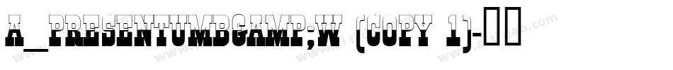 a_PresentumB&W (COPY 1)字体转换